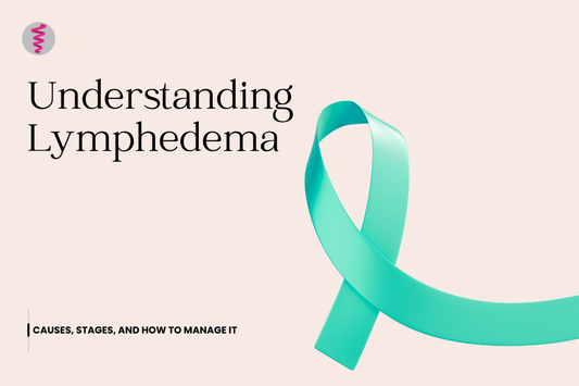 Understanding Lymphedema: Causes, Stages, and How to Manage It