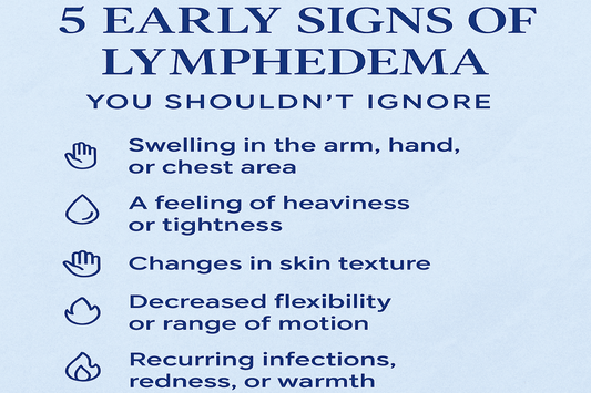 5 Early Signs of Lymphedema You Shouldn’t Ignore - LympheDIVAs
