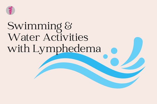 Swimming and Water Activities With Lymphedema