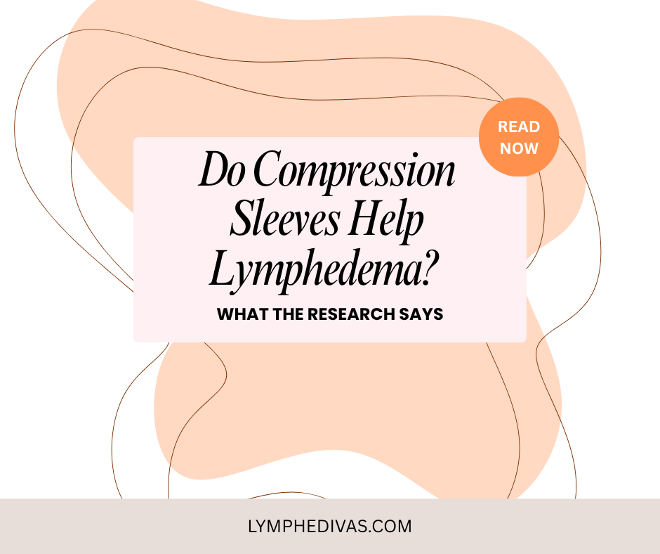Do Compression Sleeves Help Lymphedema? What the Research Says